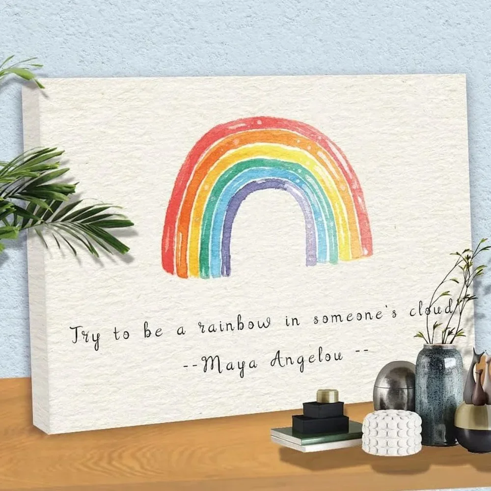 Try to be a rainbow in someone's cloud Inspi Motivational canvas. - Picture 1 of 5